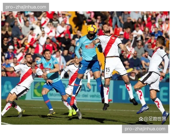 西甲就巴列卡诺主场球迷投掷杂物事件启动纪律调查程序